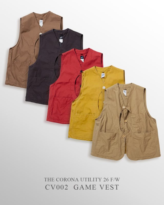 “New Arrival“ CORONA “GAME VEST” THE CORONA UTILITY “2026 F/W COLLECTION” の入荷第2弾は... 「GAME VEST」です！ このアイテムは、ビンテージハンティングベストをリプロダクションしたアイテムです。 前身頃中心から内ポケットにアクセスできる半円型のポケット口は、アメリカ製ビンテージハンティングベストの特徴的なデザインです。 前後4つの大きなパッチポケットがとても機能的で、様々な手荷物を小分けして収納することができます。 また、大きい身幅に短い着丈のシルエットも特徴です。 今回、当店では2種類の生地、5色のバリエーションをご用意しました。 各アイテムの詳細は、写真をタップ→「商品タグ」からご覧いただけます！ ーーーーーーーーーーーーーーーーー 左上から ◆ MOCHA BROWN □生地：COMBED YARN GABARDINE（100% COTTON） □カラー：MOCHA BROWN w/BIO-WASH [26-07] □サイズ：M,L [当店入荷サイズ] □プライス：￥41,000 (税別)【税込 ￥45,100】 ◆ CHOCOLATE BROWN □生地：COMBED YARN GABARDINE（100% COTTON） □カラー：CHOCOLATE BROWN w/BIO-WASH [26-08] □サイズ：M,L [当店入荷サイズ] □プライス：￥41,000 (税別)【税込 ￥45,100】 ◆ RED □生地：COMBED YARN GABARDINE（100% COTTON） □カラー：RED w/BIO-WASH [26-09] □サイズ：M,L [当店入荷サイズ] □プライス：￥41,000 (税別)【税込 ￥45,100】 ◆ MUSTARD □生地：COMBED YARN GABARDINE（100% COTTON） □カラー：MUSTARD w/BIO-WASH [26-10] □サイズ：M,L [当店入荷サイズ] □プライス：￥41,000 (税別)【税込 ￥45,100】 ◆ DRY KHAKI □生地：CORONA HUNTING OX（100% COTTON） □カラー：DRY KHAKI w/BIO-WASH [26-11] □サイズ：M,L [当店入荷サイズ] □プライス：￥43,000 (税別)【税込 ￥47,300】 ーーーーーーーーーーーーーーーーー 【 ★ 写真をタップ→「商品タグ」から商品ページにアクセス出来ます。 】 @masuya1997 #the_corona_utility #GAME_VEST #HUNYING_VEST #コロナユーティリティ #ハンティングベスト